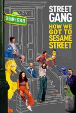 Watch Street Gang: How We Got to Sesame Street Viooz