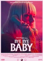 Watch Bye Bye Baby (Short 2017) Viooz