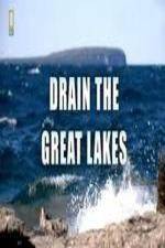 Watch National Geographic - Drain the Great Lakes Viooz