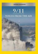 Watch 9/11: Voices from the Air Viooz