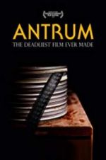 Watch Antrum: The Deadliest Film Ever Made Viooz