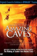 Watch Journey Into Amazing Caves Viooz