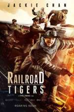 Watch Railroad Tigers Viooz