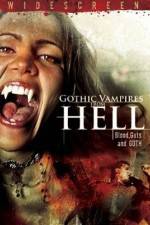Watch Gothic Vampires from Hell Viooz