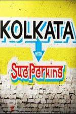 Watch Kolkata with Sue Perkins Viooz