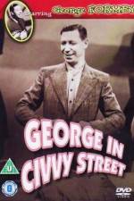 Watch George in Civvy Street Viooz