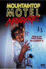 Watch Mountaintop Motel Massacre Viooz