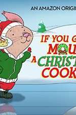 Watch If You Give a Mouse a Christmas Cookie Viooz