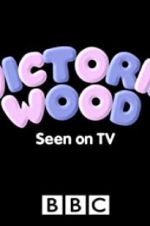 Watch Victoria Wood: Seen on TV Viooz