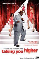 Watch Cedric the Entertainer: Taking You Higher Viooz