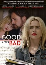 Watch Good After Bad Viooz