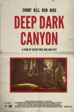 Watch Deep Dark Canyon Viooz
