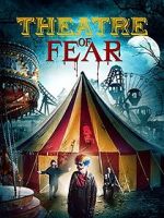 Watch Theatre of Fear Viooz
