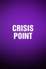Watch Crisis Point Viooz