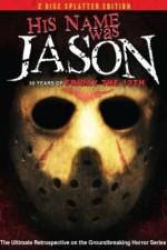Watch His Name Was Jason: 30 Years of Friday the 13th Viooz