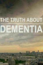 Watch The Truth About Dementia Viooz