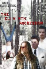 Watch The 11th Aggression Viooz