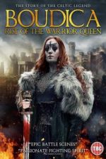 Watch Boudica: Rise of the Warrior Queen Viooz