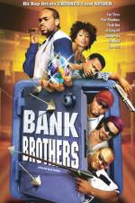 Watch Bank Brothers Viooz