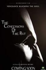 Watch The Confessions of The Bat Viooz