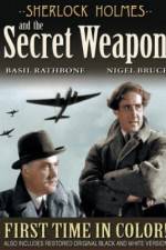 Watch Sherlock Holmes and the Secret Weapon Viooz