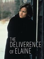 Watch The Deliverance of Elaine Viooz