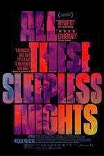 Watch All These Sleepless Nights Viooz