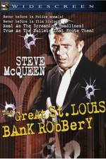 Watch The St Louis Bank Robbery Viooz