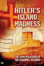 Watch Hitler's Island Madness Viooz