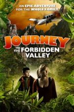 Watch Journey to the Forbidden Valley Viooz