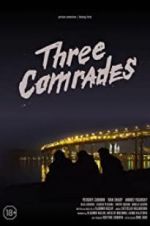 Watch Three Comrades Viooz