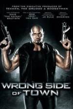 Watch Wrong Side of Town Viooz