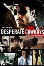 Watch Desperate Cowboys Viooz