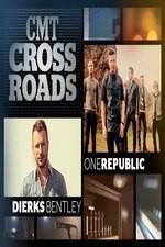 Watch CMT Crossroads: OneRepublic and Dierks Bentley Viooz