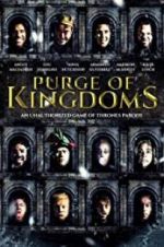 Watch Purge of Kingdoms: The Unauthorized Game of Thrones Parody Viooz