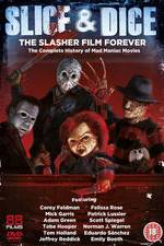 Watch Slice and Dice: The Slasher Film Forever Viooz
