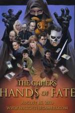 Watch The Gamers Hands of Fate Viooz