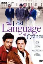 Watch The Lost Language of Cranes Viooz