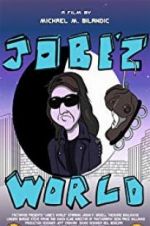 Watch Jobe\'z World Viooz