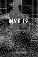 Watch Mile 19 Viooz