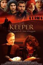 Watch The Keeper The Legend of Omar Khayyam Viooz