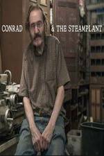 Watch Conrad & The Steamplant Viooz