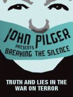 Watch Breaking the Silence: Truth and Lies in the War on Terror Viooz