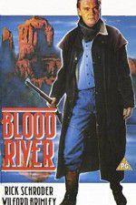 Watch Blood River Viooz