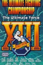 Watch UFC 13 The Ultimate Force Viooz