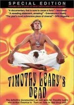 Watch Timothy Leary\'s Dead Viooz