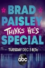Watch Brad Paisley Thinks He\'s Special Viooz