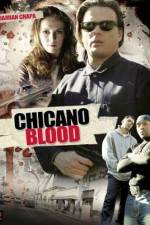 Watch Chicano Blood Viooz