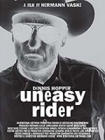 Watch Dennis Hopper: Uneasy Rider Viooz