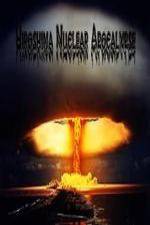 Watch National Geographic Hiroshima Nuclear Apocalypse Viooz